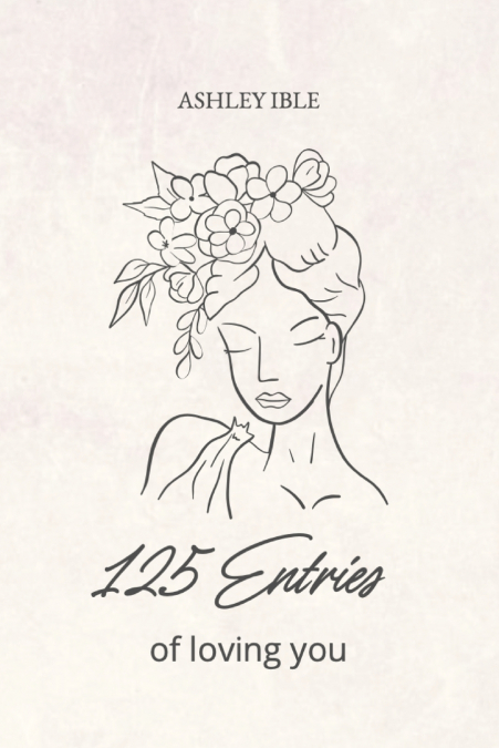 125 entries of loving you