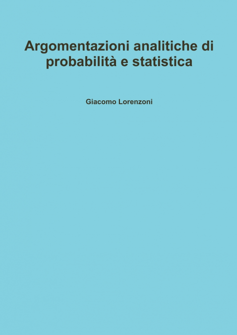 Argomentazioni analitiche di probabilità e statistica