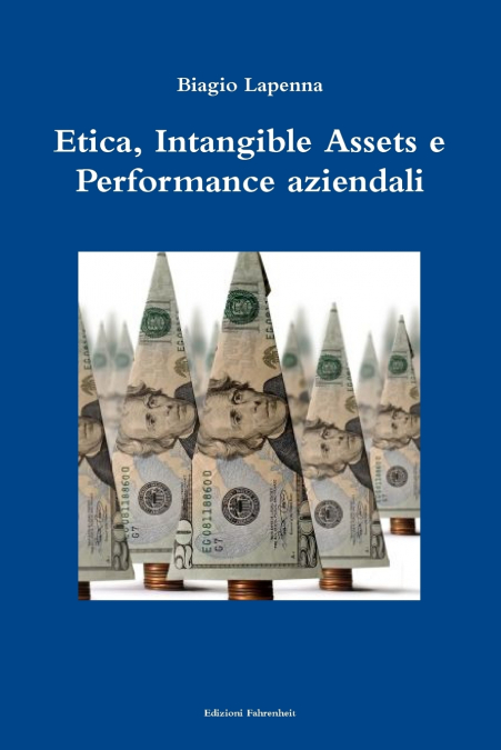 Etica, Intangible Assets e Performance aziendali