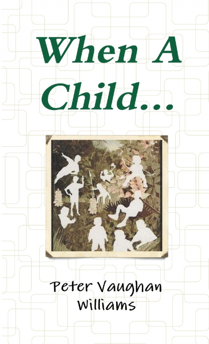 When A Child...
