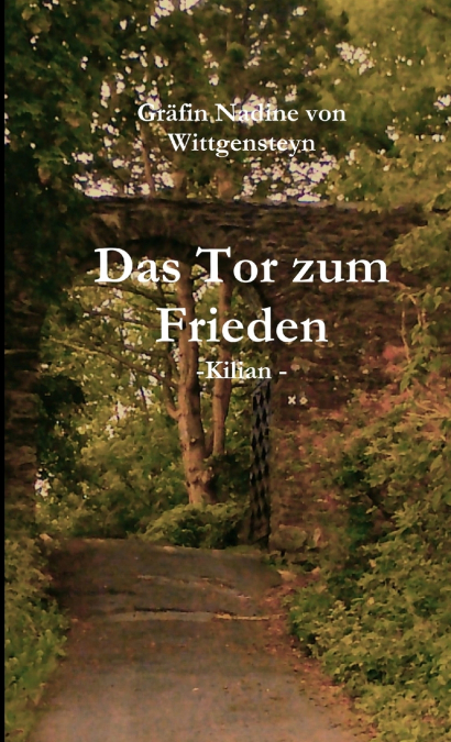 Das Tor zum Frieden