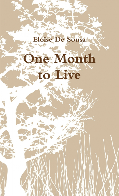 One month to live