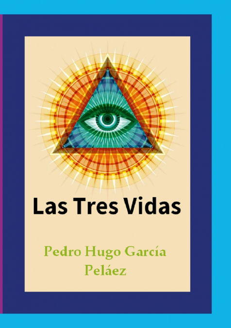 Las Tres Vidas