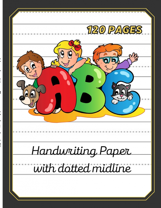 Handwriting paper with dotted midline-8.5'x11' 120 pages