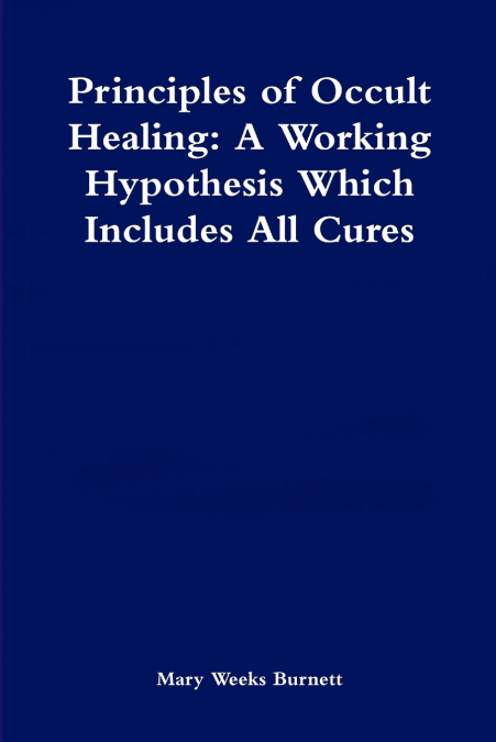 Principles of Occult Healing