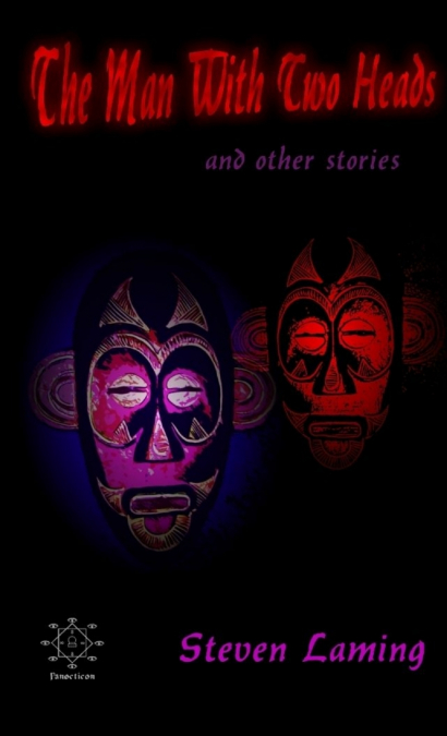 The Man with Two Heads and Other Stories