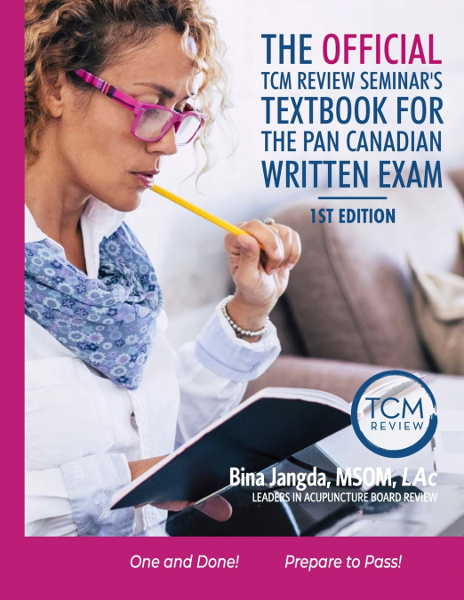 The Official TCM Review Seminar’s Textbook for the Pan Canadian Written Exam