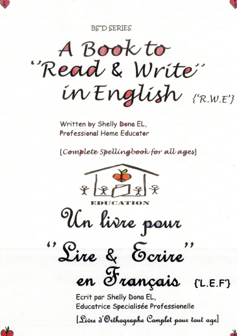 A Book to ’Read & Write’ in English {’R.W.E’} - Un Livre Pour ’Lire & Ecrire’ En Fran Ais {’L.E.F’}