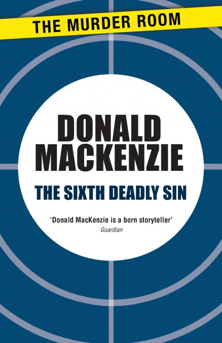 The Sixth Deadly Sin