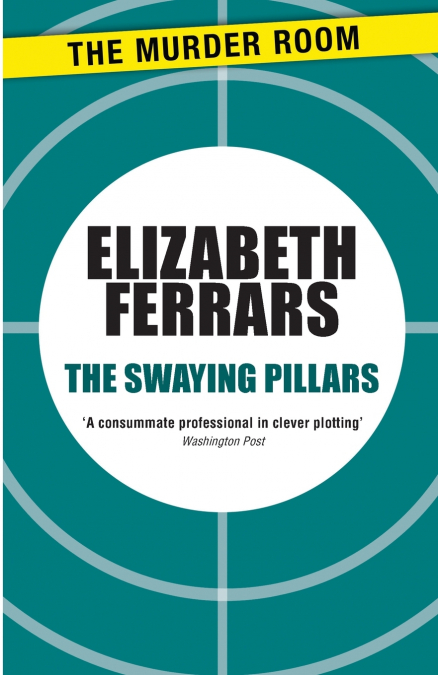 The Swaying Pillars
