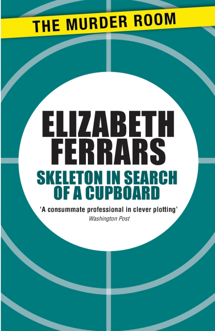 Skeleton in Search of a Cupboard