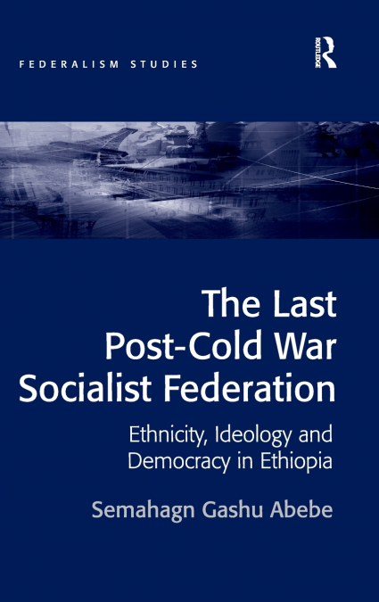 The Last Post-Cold War Socialist Federation