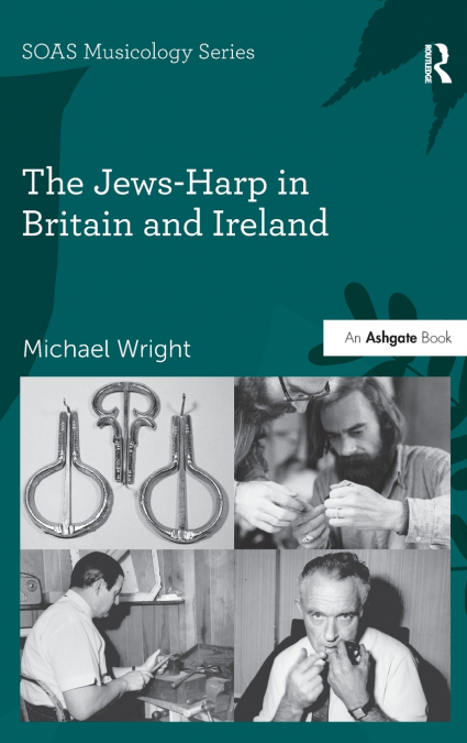 The Jews-Harp in Britain and Ireland
