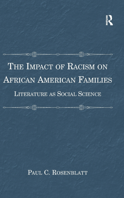 The Impact of Racism on African American Families