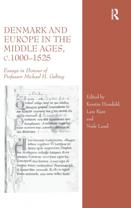 Denmark and Europe in the Middle Ages, c.1000�1525