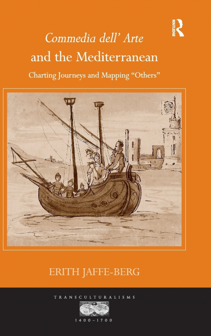 Commedia dell’ Arte and the Mediterranean