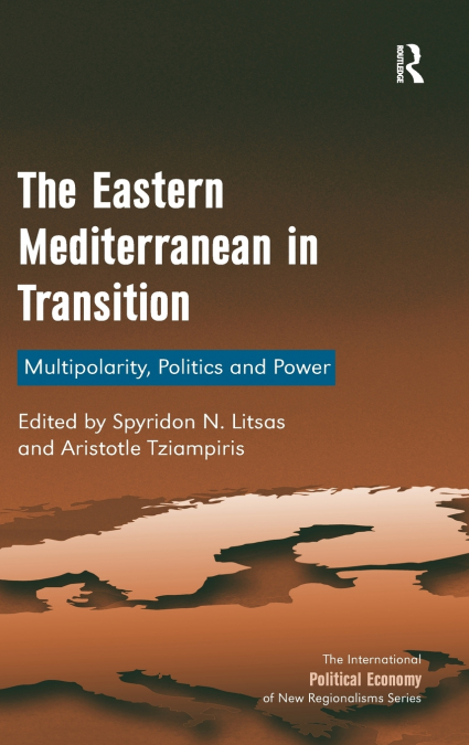 The Eastern Mediterranean in Transition