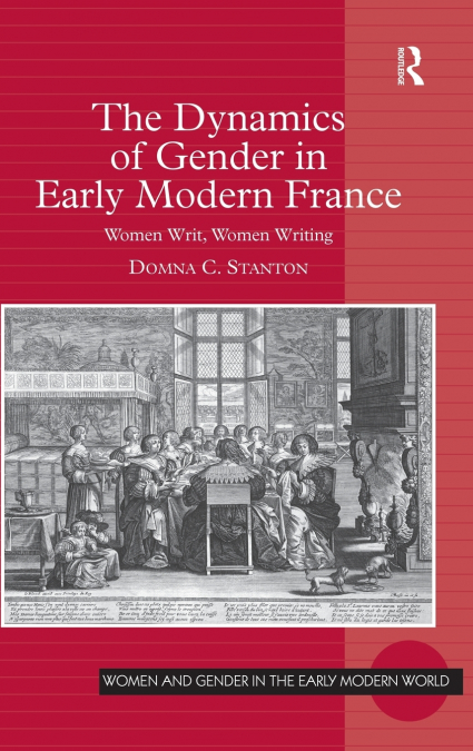 The Dynamics of Gender in Early Modern France