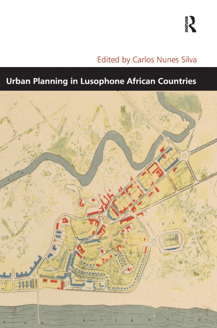 Urban Planning in Lusophone African Countries