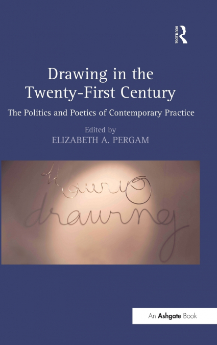 Drawing in the Twenty-First Century
