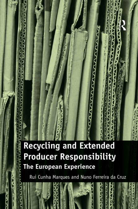 Recycling and Extended Producer Responsibility