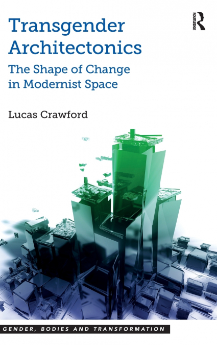 Transgender Architectonics
