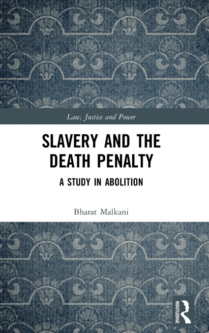 Slavery and the Death Penalty