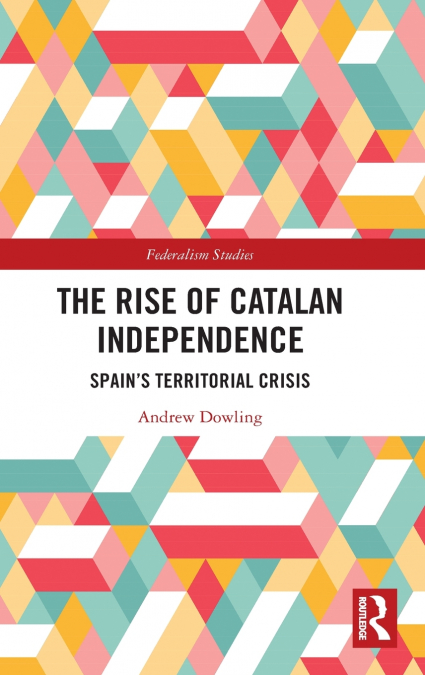 The Rise of Catalan Independence