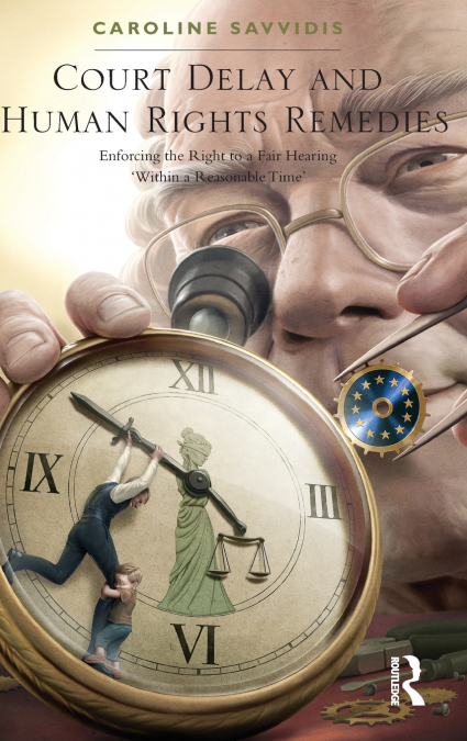 Court Delay and Human Rights Remedies