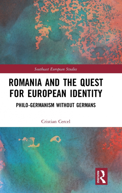 Romania and the Quest for European Identity