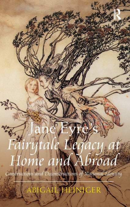 Jane Eyre’s Fairytale Legacy at Home and Abroad