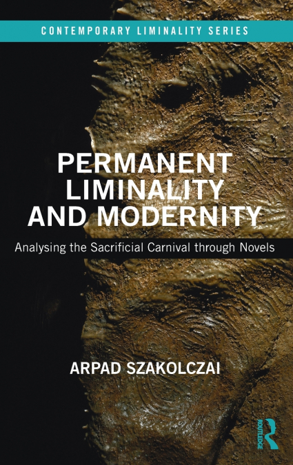 Permanent Liminality and Modernity