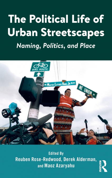 The Political Life of Urban Streetscapes