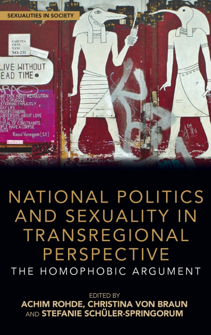 National Politics and Sexuality in Transregional Perspective