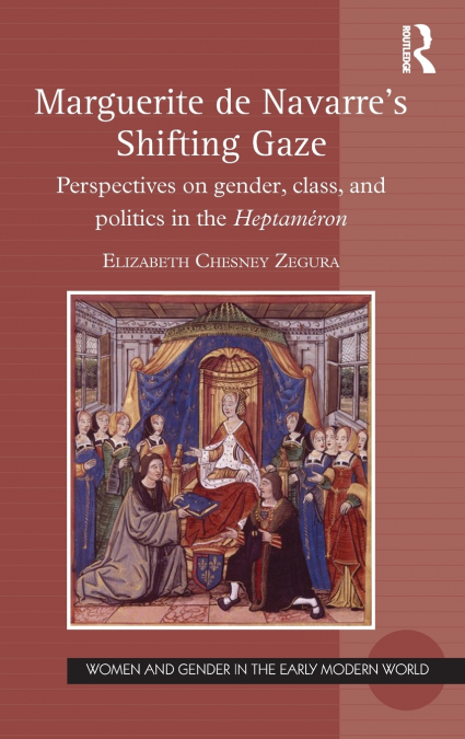 Marguerite de Navarre’s Shifting Gaze