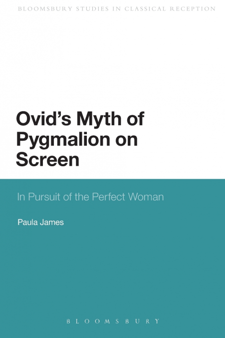 Ovid’s Myth of Pygmalion on Screen