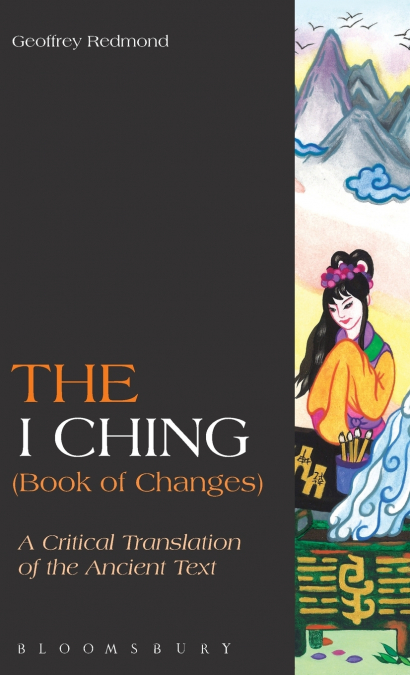 The I Ching (Book of Changes)