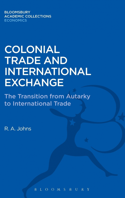 Colonial Trade and International Exchange