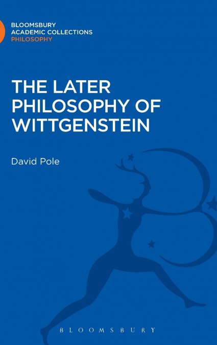 The Later Philosophy of Wittgenstein