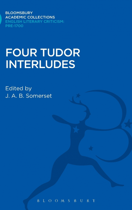 Four Tudor Interludes