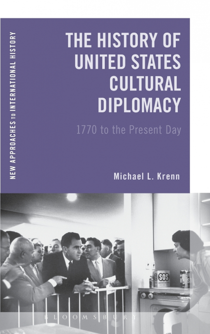 The History of United States Cultural Diplomacy