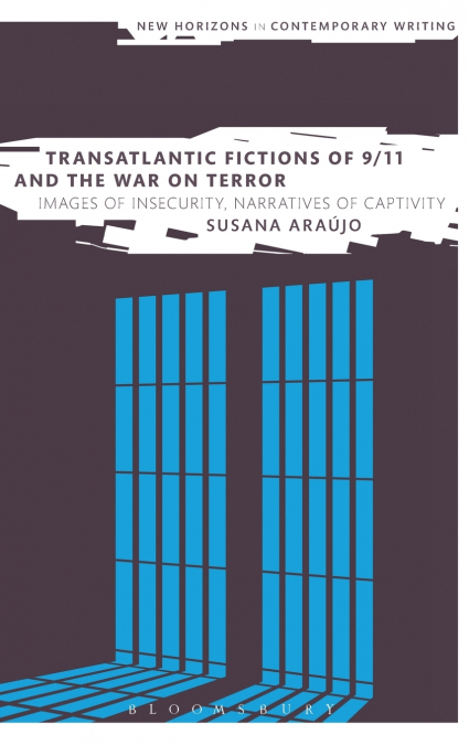 Transatlantic Fictions of 9/11 and the War on Terror