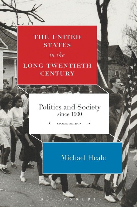 The United States in the Long Twentieth Century