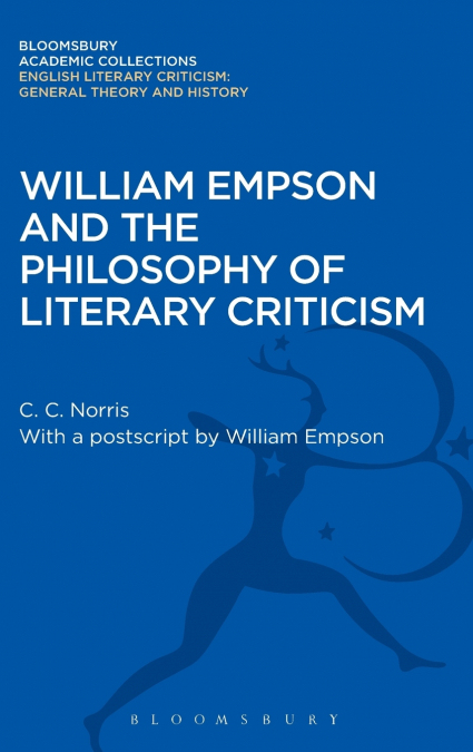 William Empson and the Philosophy of Literary Criticism