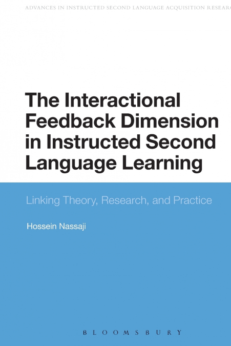 The Interactional Feedback Dimension in Instructed Second Language Learning
