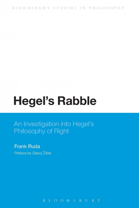 Hegel’s Rabble