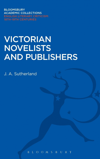 Victorian Novelists and Publishers