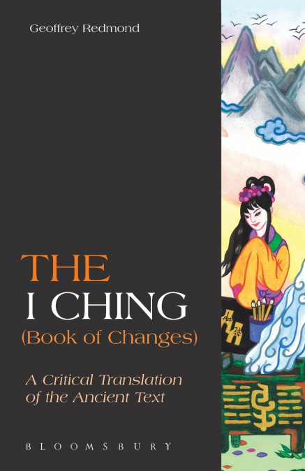 The I Ching (Book of Changes)