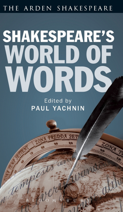 Shakespeare’s World of Words