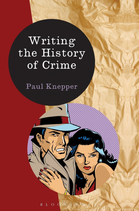 Writing the History of Crime